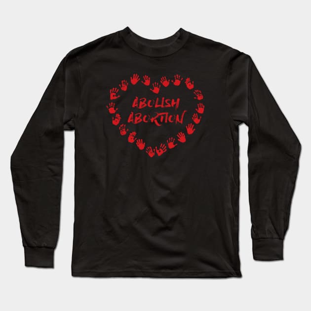 Abolish Abortion - Heart Hands - Red Long Sleeve T-Shirt by Barn Shirt USA